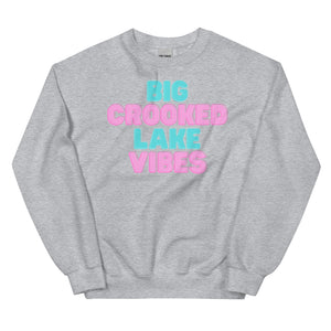 Big Crooked Lake Vibes Sweatshirt