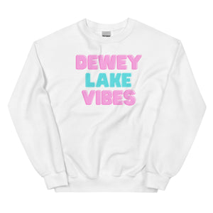 Dewey Lake Vibes Sweatshirt